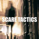 Scare Tactics
